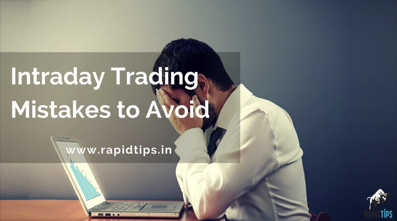 Intraday Trading Mistakes to Avoid