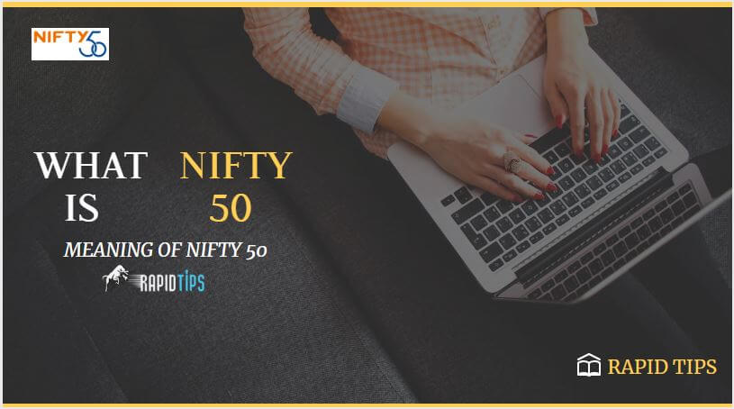 What is nifty 50 ? | Meaning of Nifty 50